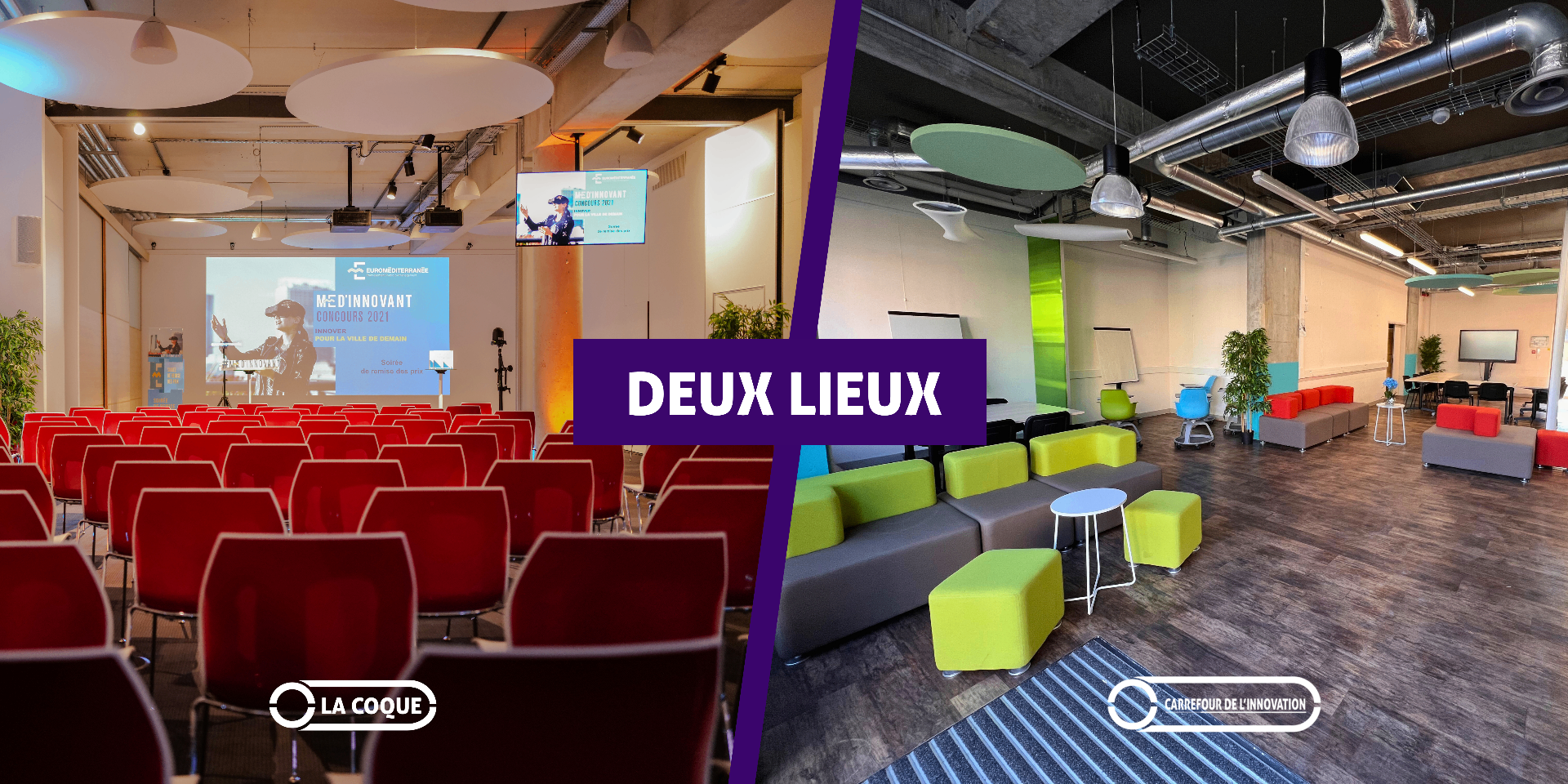 Deux lieux — La Coque et Carrefour de l'Innovation